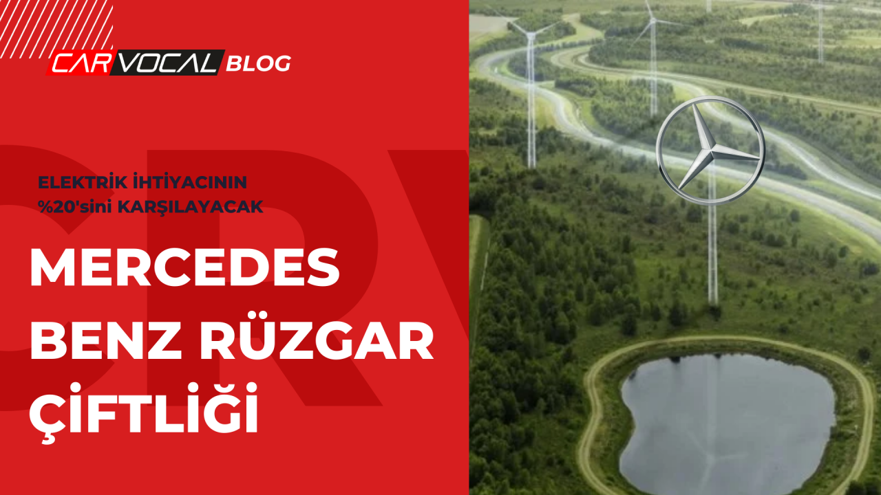 MERCEDES BENZ RÜZGAR ÇİFTLİĞİ