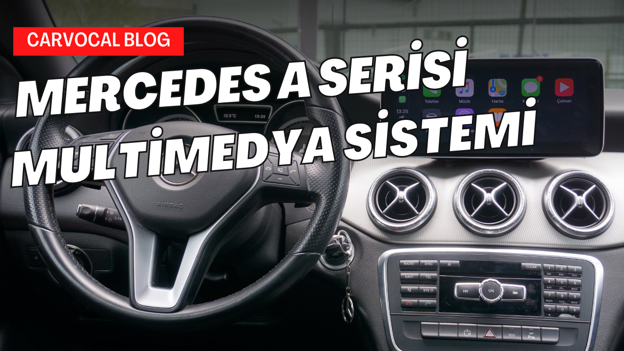 Mercedes A Serisi Android Multimedya Sistemi ile Benzersiz Bir Sürüş Keyfi Yaşayın
