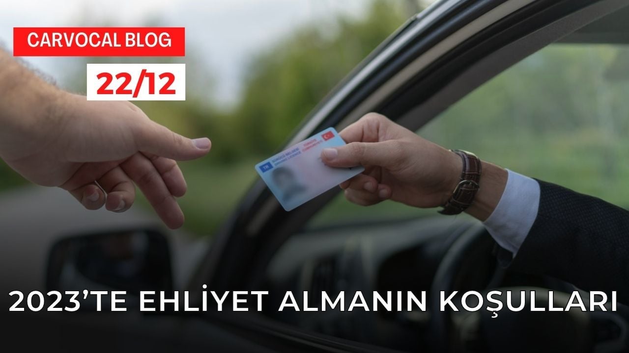 2023’te Ehliyet Almanın Koşulları