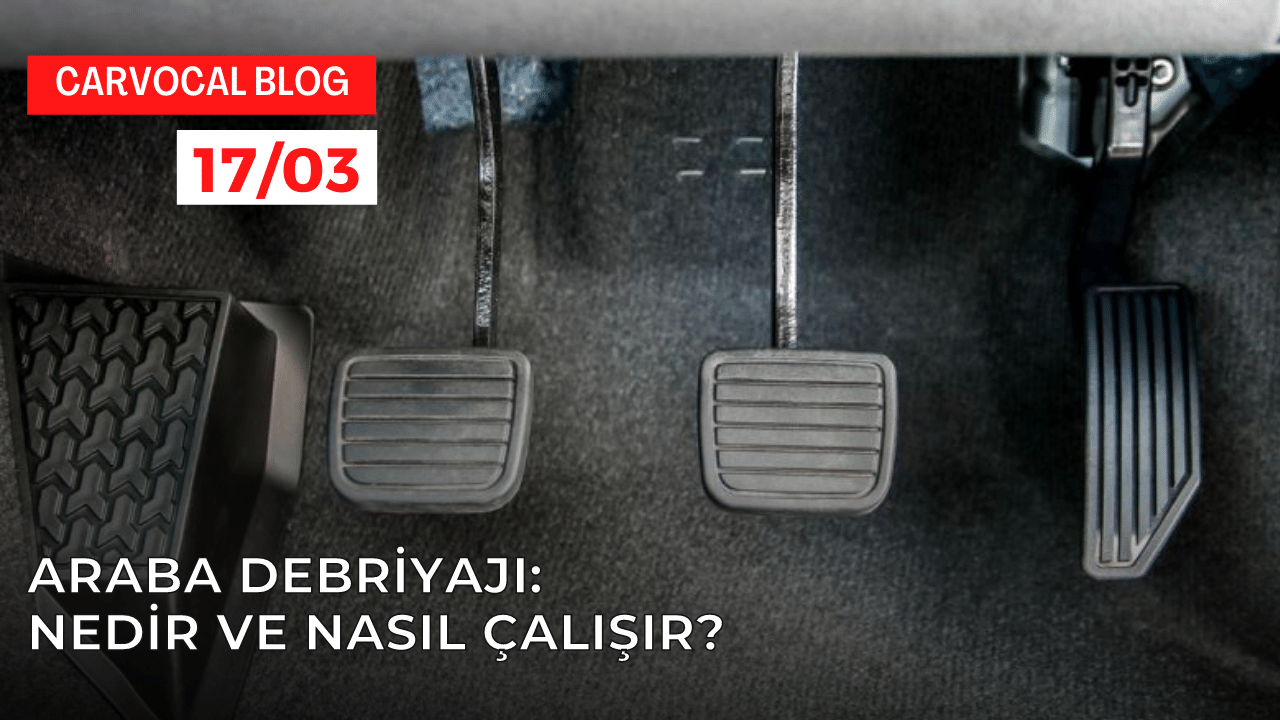 Araba debriyajı: nedir ve nasıl çalışır