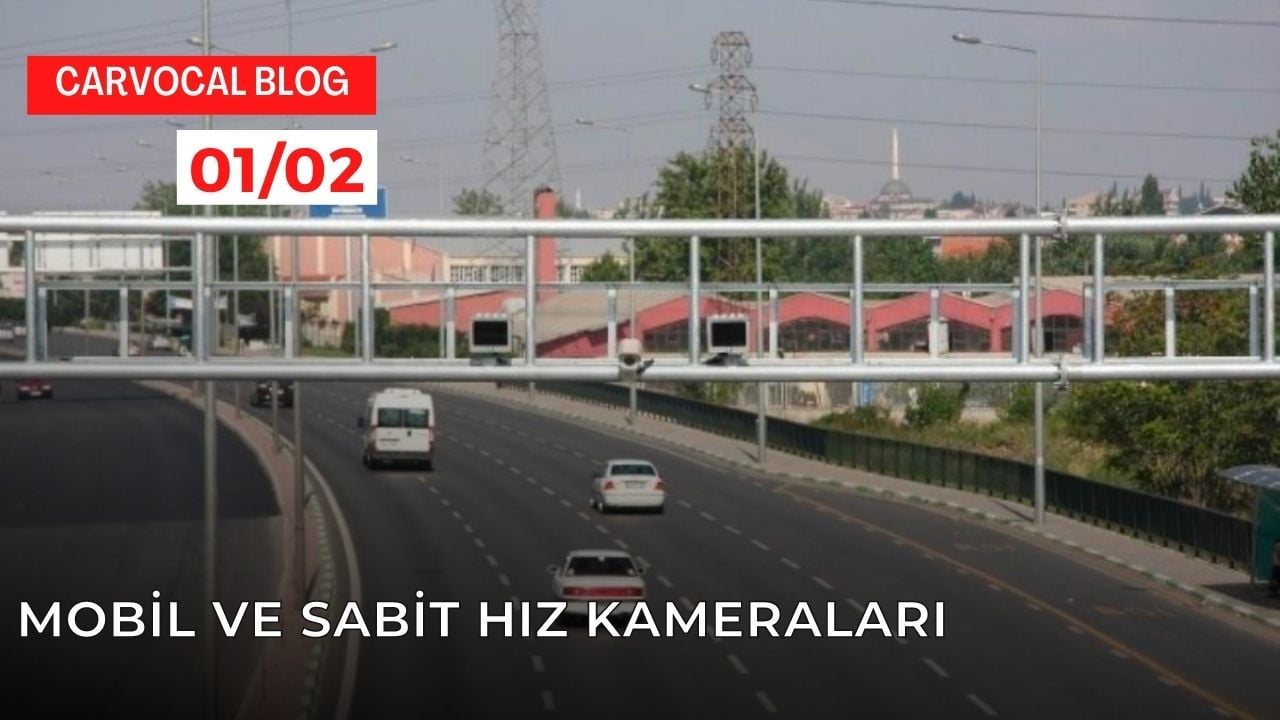 Mobil ve Sabit Hız Kameraları