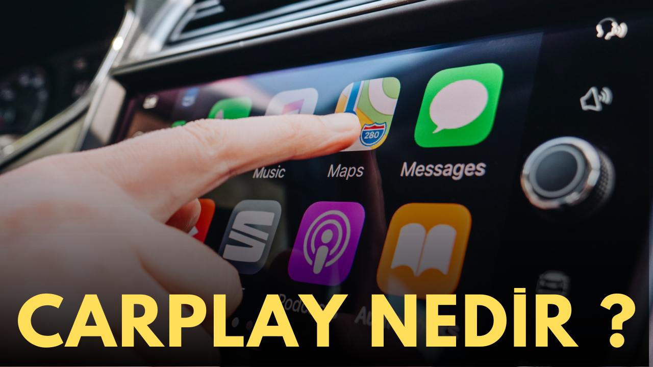 Apple CarPlay Nedir? Apple CarPlay Ile İlgili Bilmeniz Gerekenler
